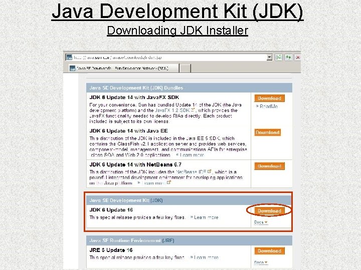 Java Development Kit (JDK) Downloading JDK Installer 