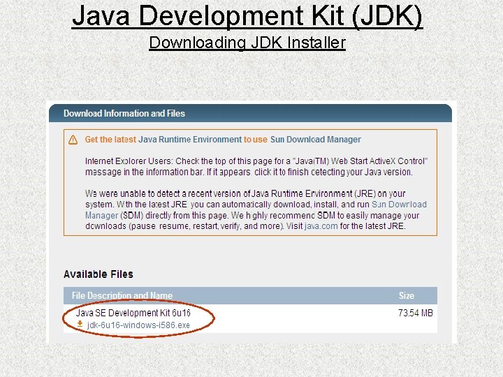 Java Development Kit (JDK) Downloading JDK Installer 