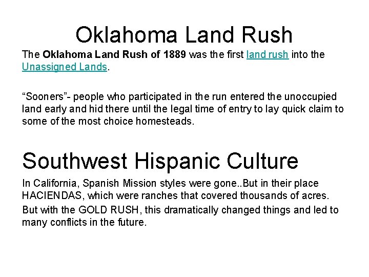 Oklahoma Land Rush The Oklahoma Land Rush of 1889 was the first land rush