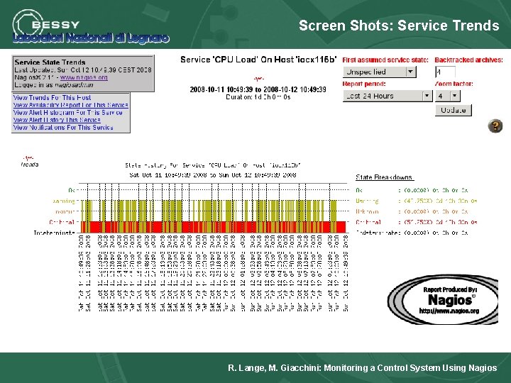 Screen Shots: Service Trends R. Lange, M. Giacchini: Monitoring a Control System Using Nagios