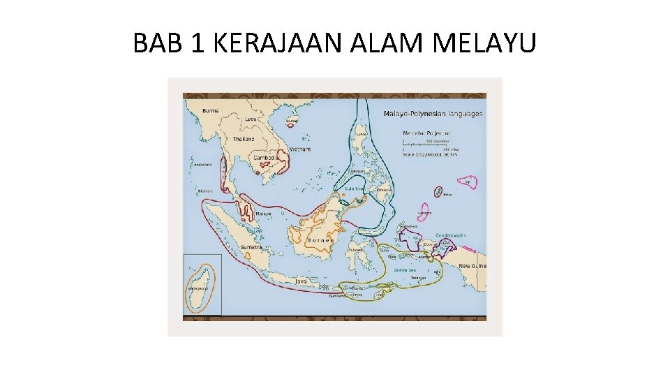 BAB 1 KERAJAAN ALAM MELAYU 