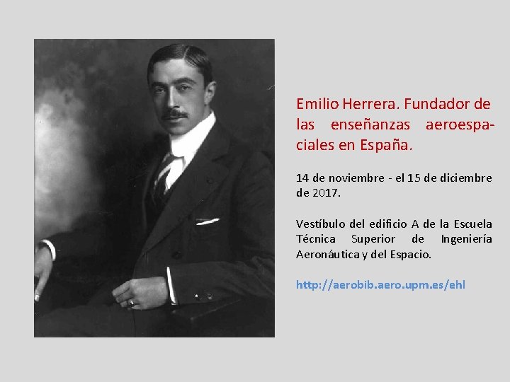 Emilio Herrera. Fundador de las enseñanzas aeroespaciales en España. 14 de noviembre - el Emilio Herrera. Fundador de las enseñanzas aeroespaciales en España. 14 de noviembre - el