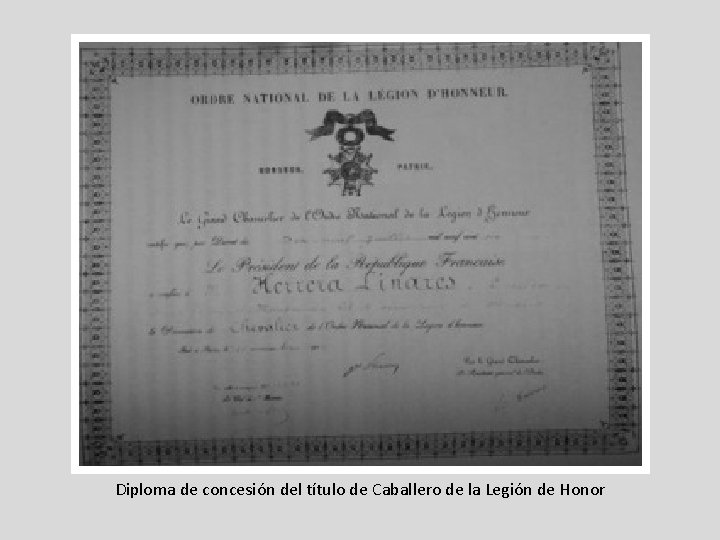 Diploma de concesión del título de Caballero de la Legión de Honor Diploma de concesión del título de Caballero de la Legión de Honor