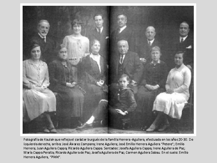 Fotografía de Kaulak que refleja el carácter burgués de la familia Herrera -Aguilera, efectuada Fotografía de Kaulak que refleja el carácter burgués de la familia Herrera -Aguilera, efectuada