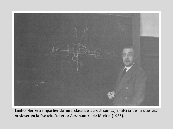 Emilio Herrera impartiendo una clase de aerodinámica, materia de la que era profesor en Emilio Herrera impartiendo una clase de aerodinámica, materia de la que era profesor en