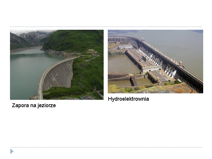 Hydroelektrownia Zapora na jeziorze 