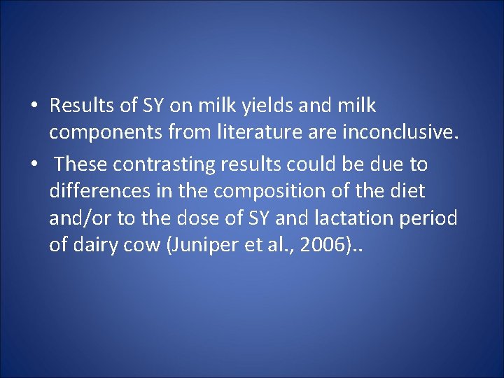  • Results of SY on milk yields and milk components from literature are