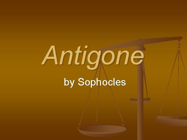 Antigone by Sophocles 
