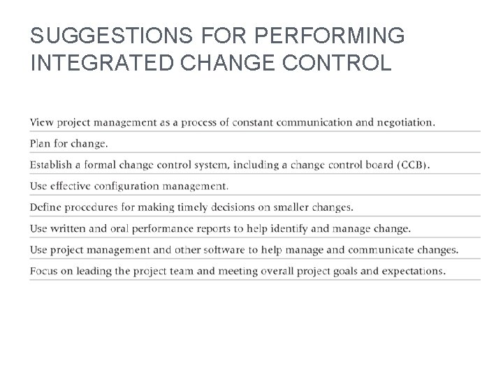 SUGGESTIONS FOR PERFORMING INTEGRATED CHANGE CONTROL 