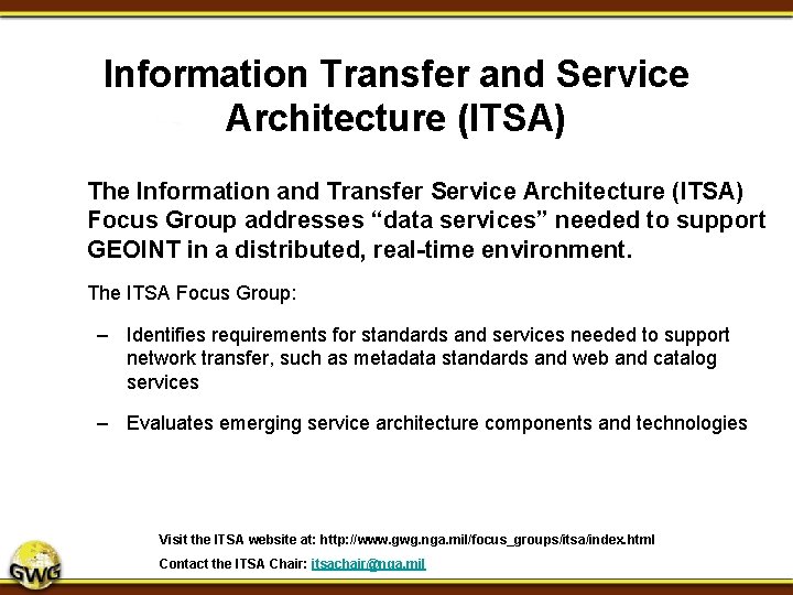 Information Transfer and Service Architecture (ITSA) The Information and Transfer Service Architecture (ITSA) Focus Information Transfer and Service Architecture (ITSA) The Information and Transfer Service Architecture (ITSA) Focus
