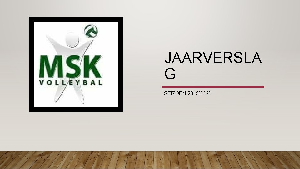 JAARVERSLA G SEIZOEN 2019/2020 