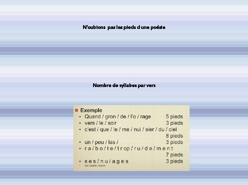 N'oubions pas les pieds d une poésie Nombre de syllabes par vers 