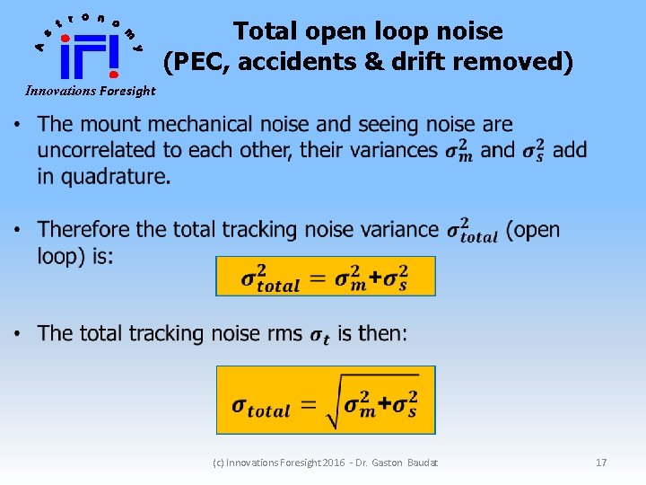 Total open loop noise (PEC, accidents & drift removed) Innovations Foresight (c) Innovations Foresight Total open loop noise (PEC, accidents & drift removed) Innovations Foresight (c) Innovations Foresight