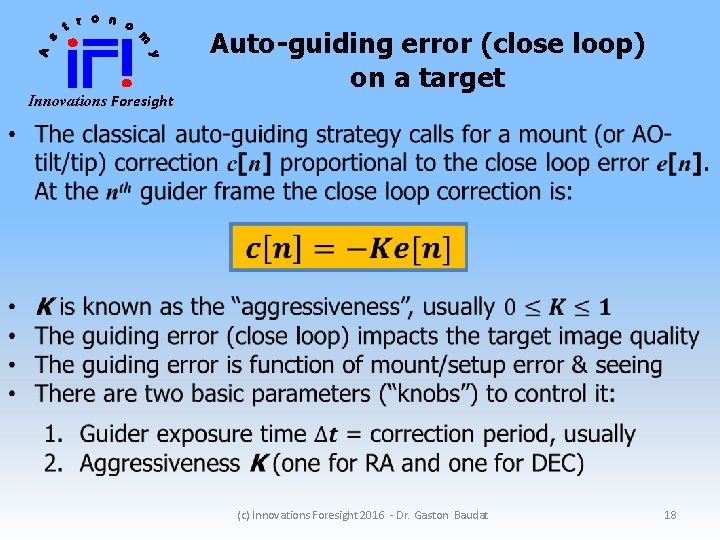 Innovations Foresight Auto-guiding error (close loop) on a target (c) Innovations Foresight 2016 -