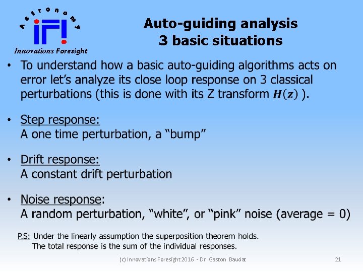 Innovations Foresight Auto-guiding analysis 3 basic situations (c) Innovations Foresight 2016 - Dr. Gaston