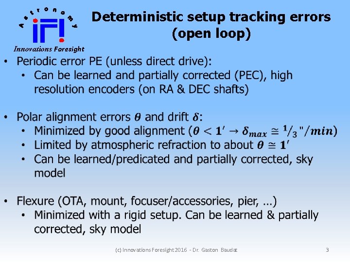 Deterministic setup tracking errors (open loop) Innovations Foresight (c) Innovations Foresight 2016 - Dr.
