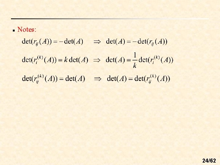 n Notes: 24/62 n Notes: 24/62