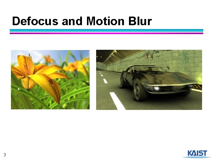 Defocus and Motion Blur 3 