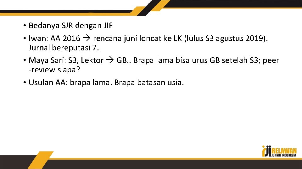  • Bedanya SJR dengan JIF • Iwan: AA 2016 rencana juni loncat ke