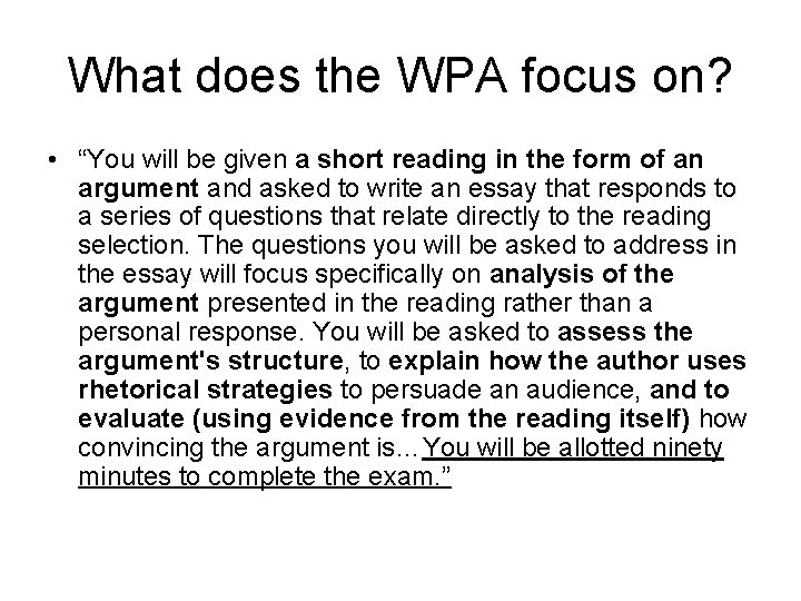 What does the WPA focus on? • “You will be given a short reading What does the WPA focus on? • “You will be given a short reading