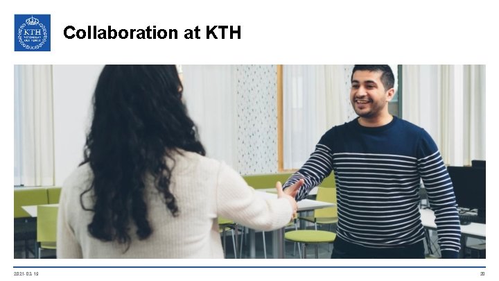Collaboration at KTH 2021 -02 -19 20 