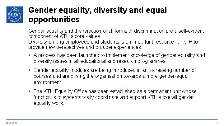 Gender equality, diversity and equal opportunities Gender equality and the rejection of all forms