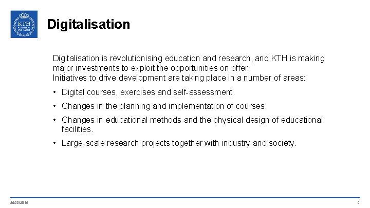 Digitalisation is revolutionising education and research, and KTH is making major investments to exploit
