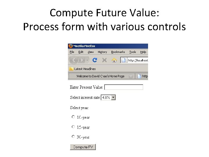 Compute Future Value: Process form with various controls 