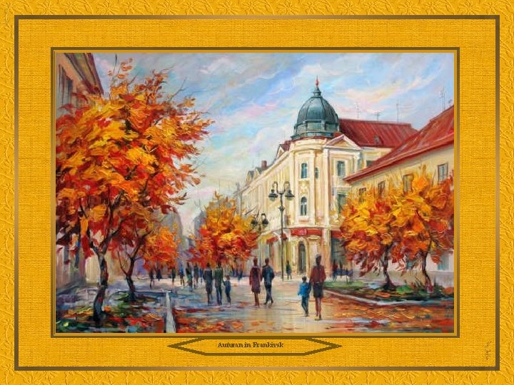 Autumn in Frankivsk 