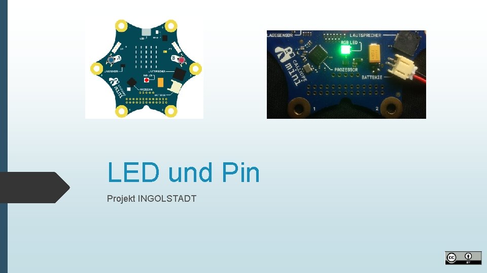 LED und Pin Projekt INGOLSTADT 