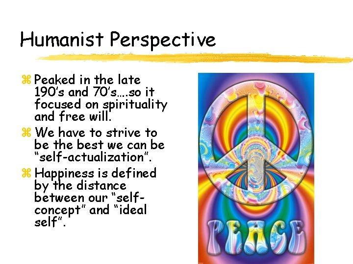 Humanist Perspective z Peaked in the late 190’s and 70’s…. so it focused on