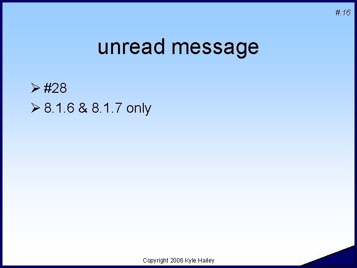 #. 16 unread message Ø #28 Ø 8. 1. 6 & 8. 1. 7