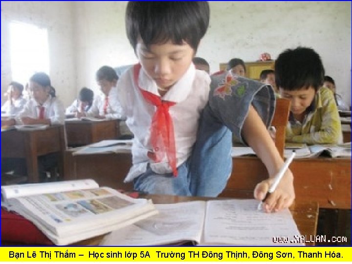 Bạn Lê Thị Thắm – Học sinh lớp 5 A Trường TH Đông Thịnh,