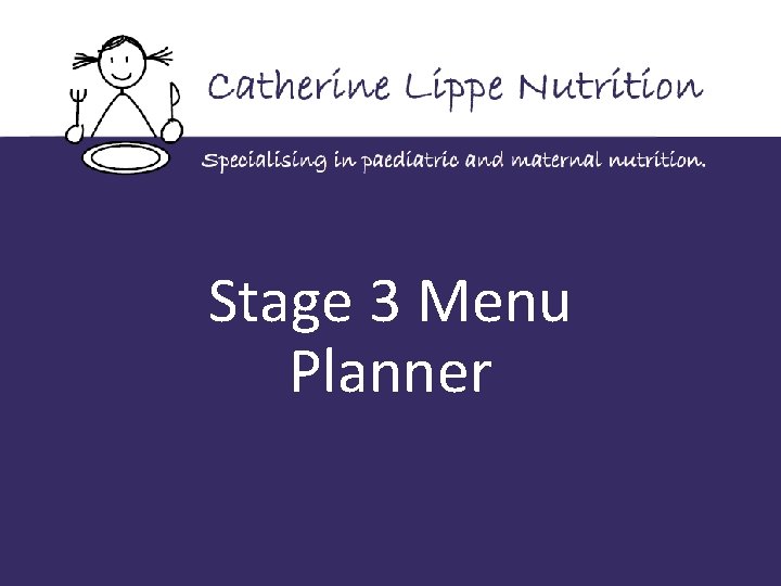 Stage 3 Menu Planner Weaning Workshop 