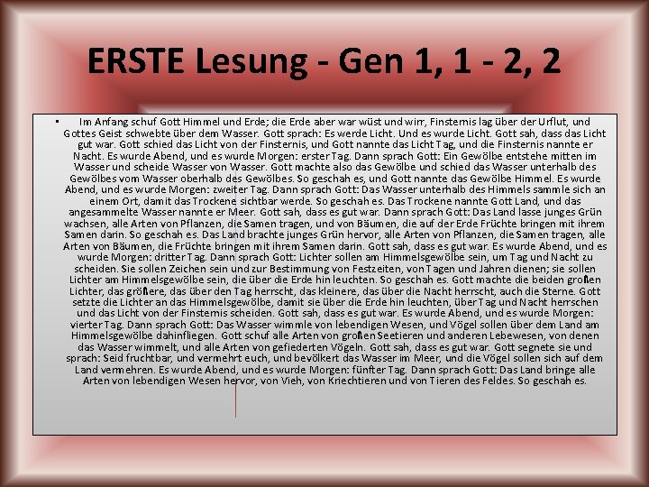 ERSTE Lesung - Gen 1, 1 - 2, 2 • Im Anfang schuf Gott