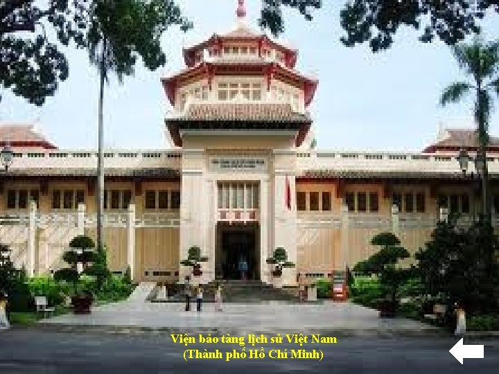 Viện bảo tàng thành phố Hồ Chí Minh Viện bảo tàng lịch sử Việt