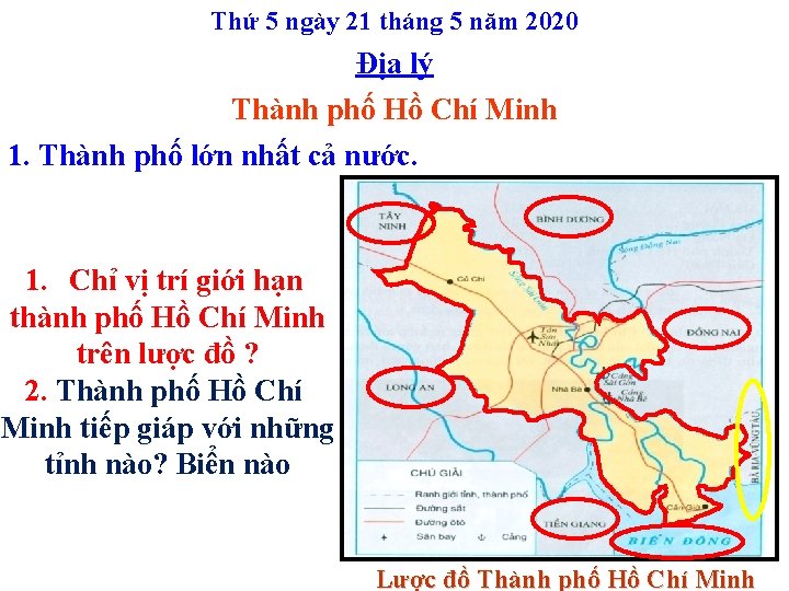 Thứ 5 ngày 21 tháng 5 năm 2020 Địa lý Thành phố Hồ Chí