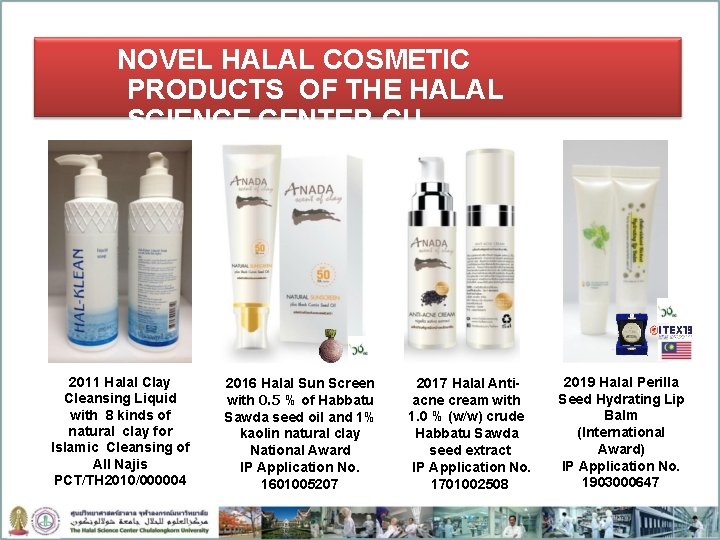 NOVEL HALAL COSMETIC PRODUCTS OF THE HALAL SCIENCE CENTER CU 2011 Halal Clay Cleansing