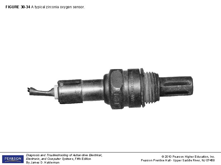 FIGURE 30 -34 A typical zirconia oxygen sensor. Diagnosis and Troubleshooting of Automotive Electrical,