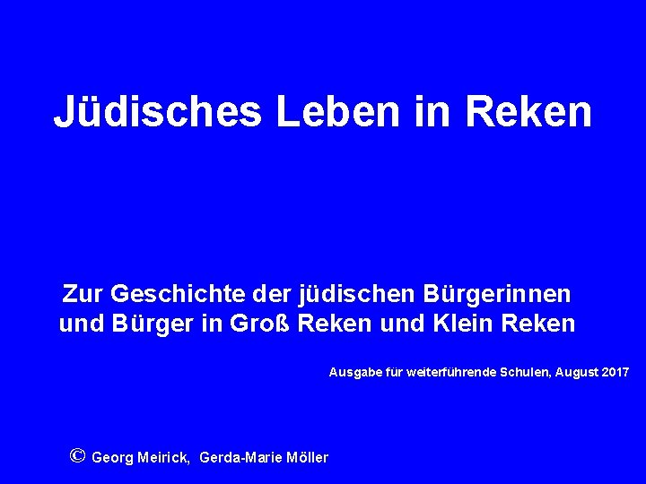 Jüdisches Leben in Reken Zur Geschichte der jüdischen Bürgerinnen und Bürger in Groß Reken