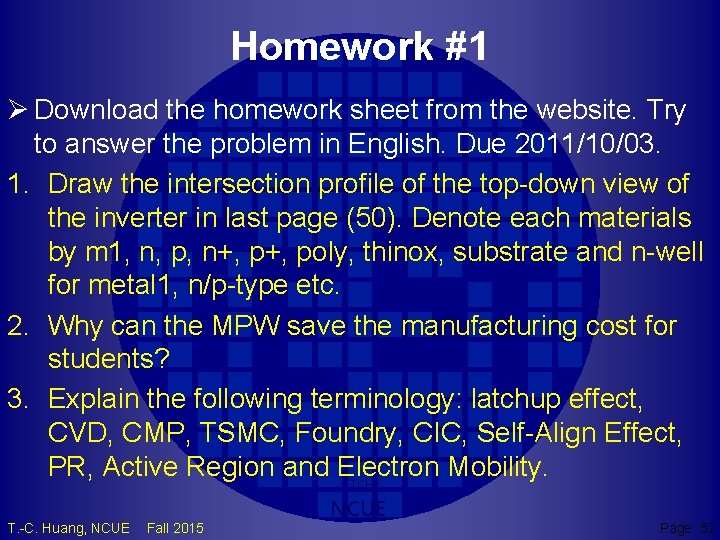 Homework #1 Ø Download the homework sheet from the website. Try to answer the