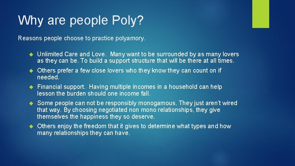 Why are people Poly? Reasons people choose to practice polyamory. Unlimited Care and Love. Why are people Poly? Reasons people choose to practice polyamory. Unlimited Care and Love.