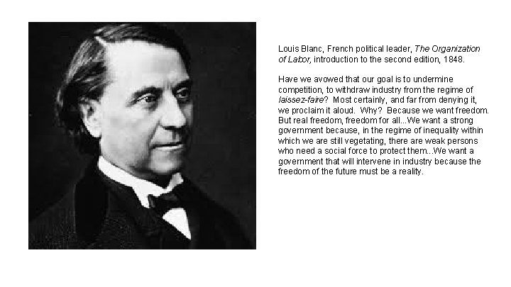 Louis Blanc, French political leader, The Organization of Labor, introduction to the second edition,