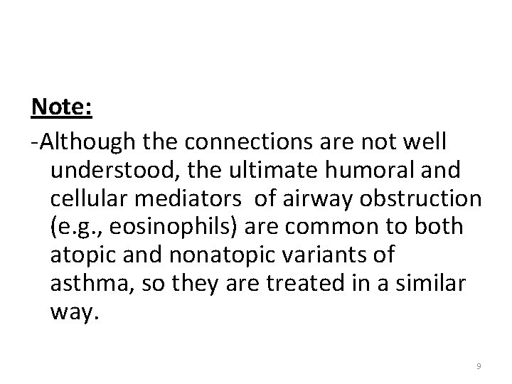 Note: -Although the connections are not well understood, the ultimate humoral and cellular mediators