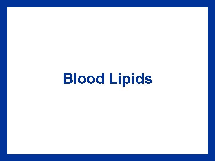 Blood Lipids 