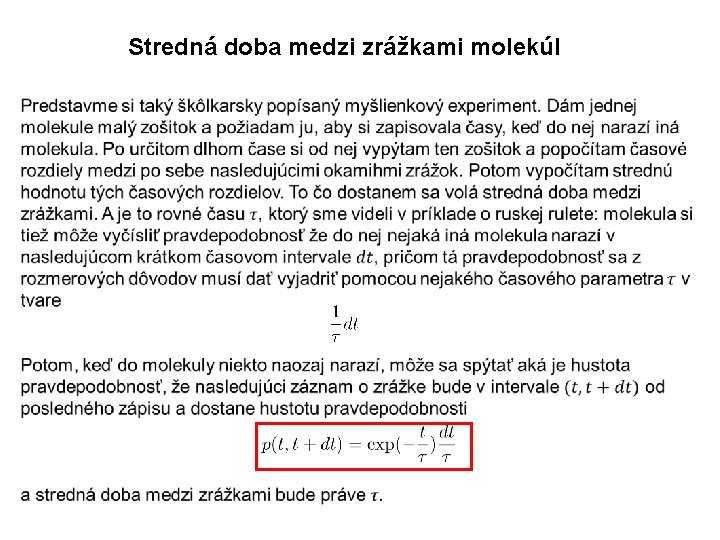 Stredná doba medzi zrážkami molekúl 