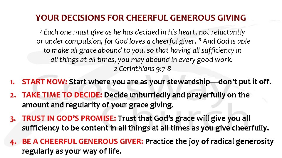 YOUR DECISIONS FOR CHEERFUL GENEROUS GIVING 7 Each one must give as he has