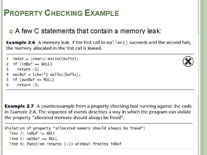PROPERTY CHECKING EXAMPLE A few C statements that contain a memory leak: 19 