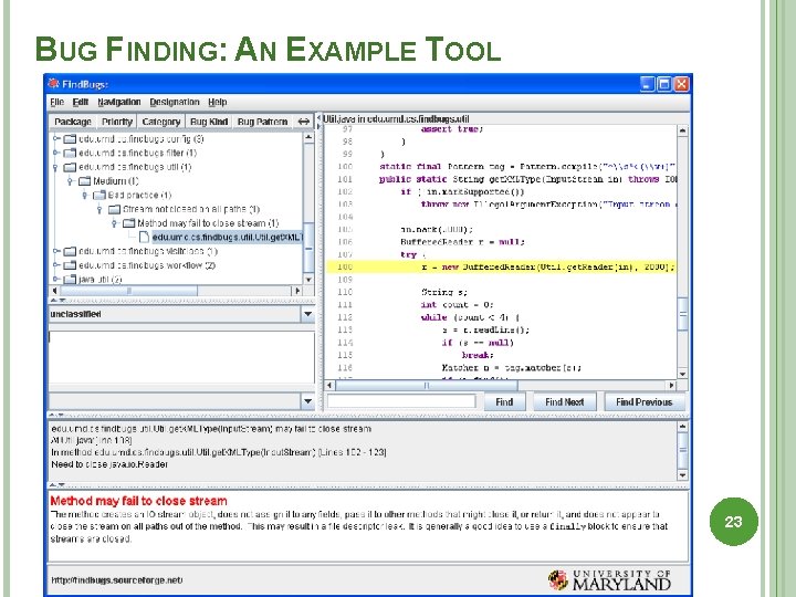 BUG FINDING: AN EXAMPLE TOOL 23 