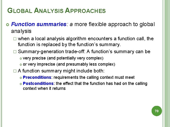 GLOBAL ANALYSIS APPROACHES Function summaries: a more ﬂexible approach to global analysis � when